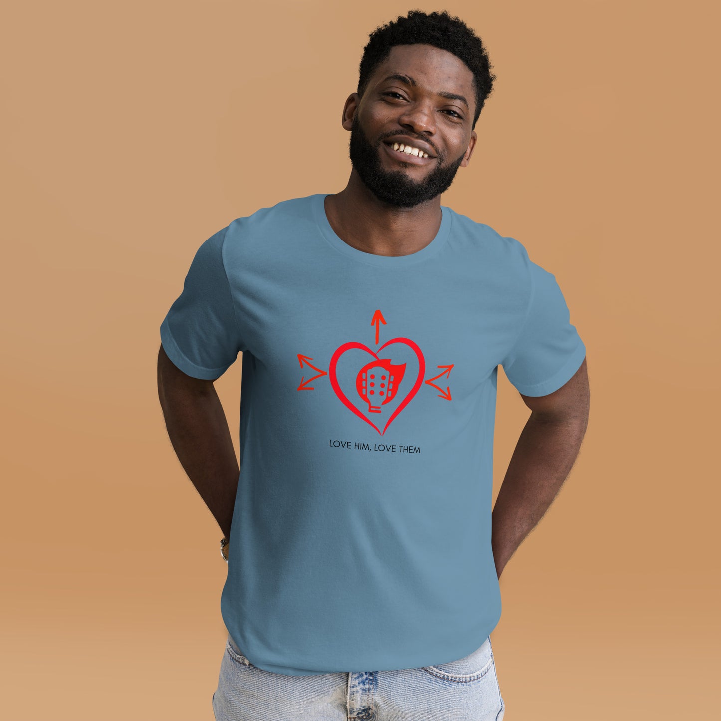 Love Him, Love Them Unisex t-shirt